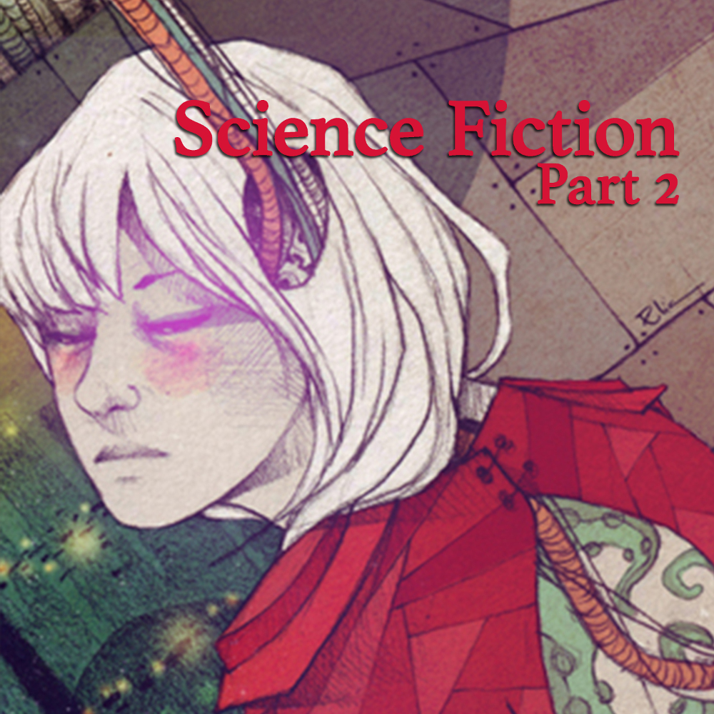 Science Fiction, Part 2